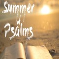 Summer of Psalms